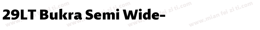 29LT Bukra Semi Wide字体转换